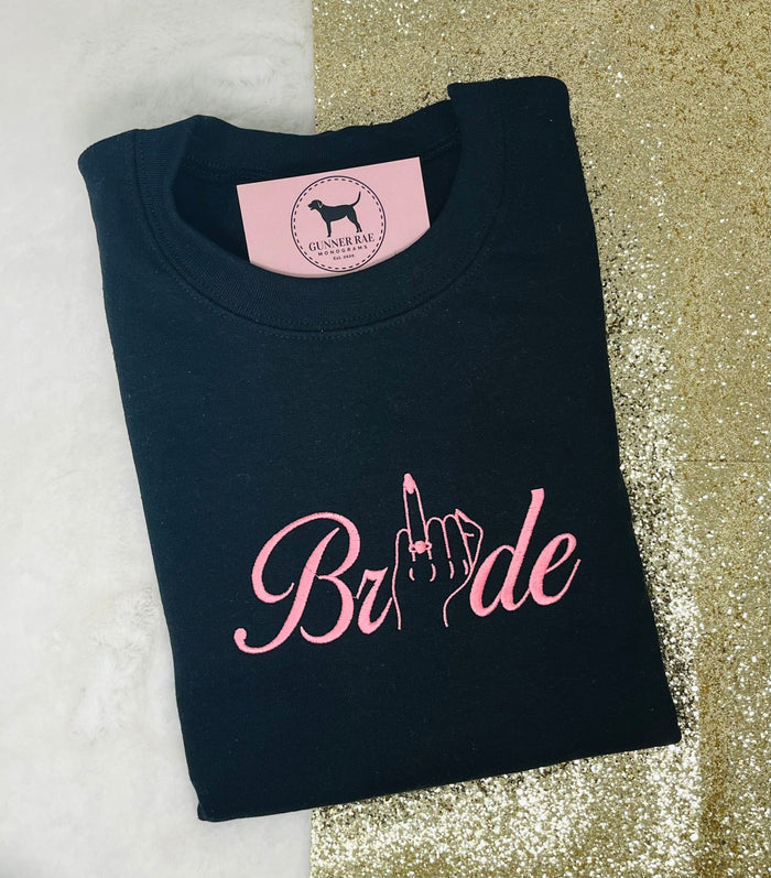 BRIDE RING FINGER Custom Embroidered T-shirt or Sweatshirt
