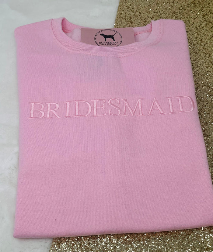 BRIDESMAID Custom Embroidered T-shirt or Sweatshirt TNR FONT