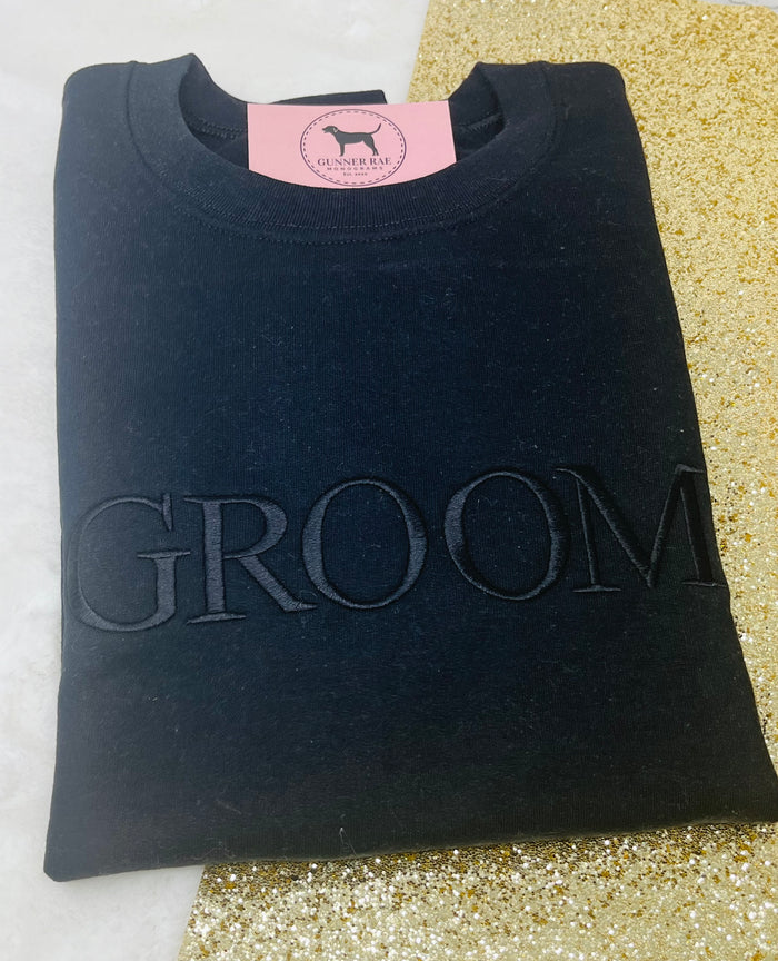 GROOM Custom Embroidered T-shirt or Sweatshirt TNR FONT