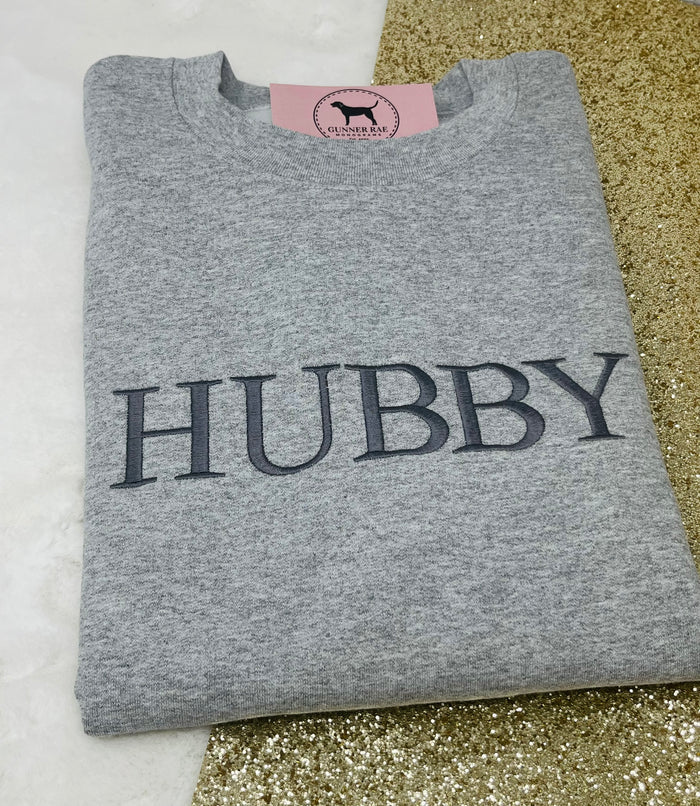HUBBY Custom Embroidered T-shirt or Sweatshirt TNR FONT