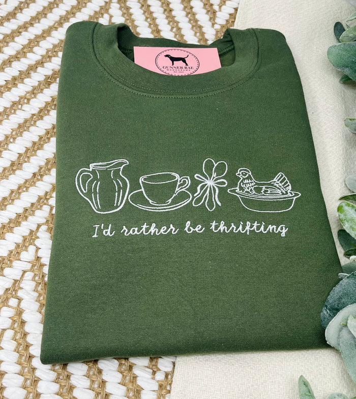 I'D RATHER BE THRIFTING Custom Embroidered T-shirt or Sweatshirt