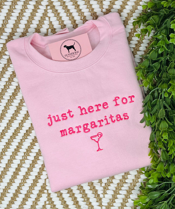 JUST HERE FOR THE MARGARITAS Embroidered T-shirt or Sweatshirt