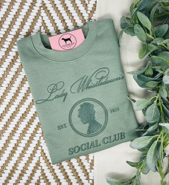 LADY WHISTLEDOWN SOCIAL CLUB Custom Embroidered T-shirt or Sweatshirt