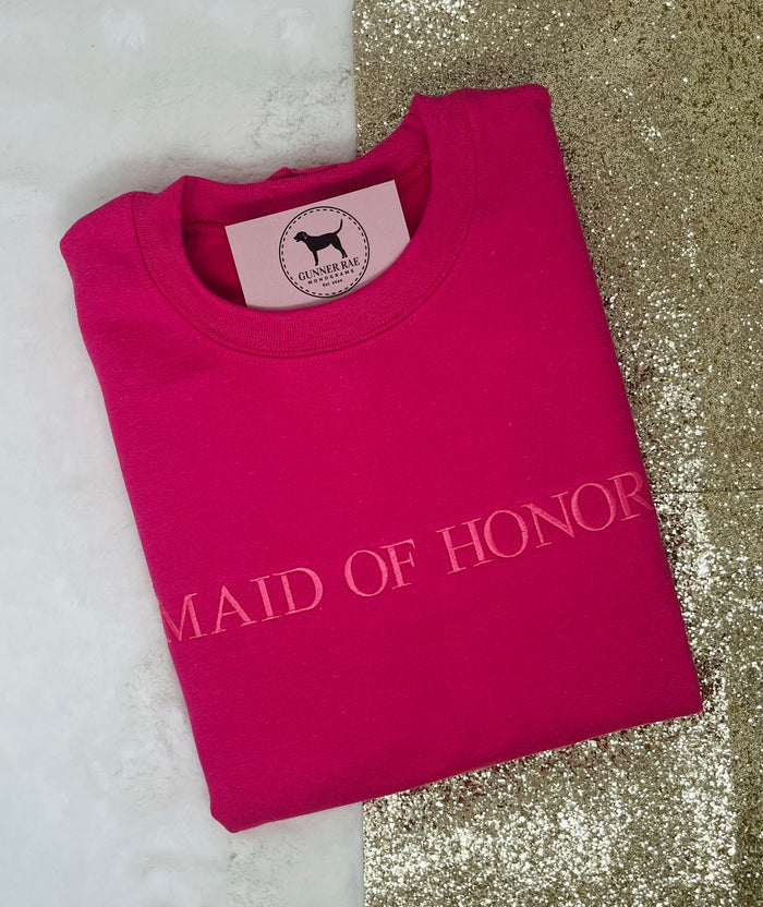MAID OF HONOR Custom Embroidered T-shirt or Sweatshirt TNR FONT