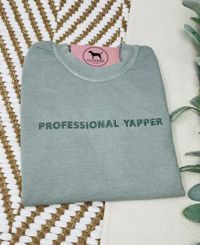 PROFESSIONAL YAPPER Custom Embroidered T-shirt or Sweatshirt