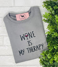 WINE IS MY THERAPY Custom Embroidered T-shirt or Sweatshirt